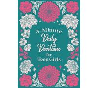 Compiled by Barbour Staff 3-Minute Daily Devotions for Teen Girls (Tascabile)