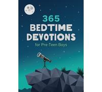 Compiled by Barbour Staff 365 Bedtime Devotions for Pre-Teen Boys (Tascabile)
