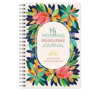 Compiled by Barbour Staff My Morning Prayer & Praise Journal (Anello, filo)