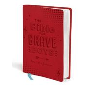 Compiled by Barbour Staff The Bible for Brave Boys (Rilegato in ecopelle)