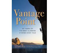 Compiled The Editors of Climbing Magazine Vantage Point (Tascabile)