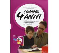 Compio 4 anni: Faccio da me! Guida pratica per genitori e storie illustrate per i bambini