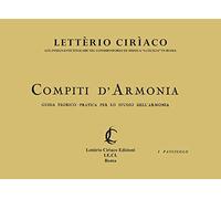 Compiti d'armonia fascicolo primo. Guida teorico. Pratica per lo studio dell'armonia