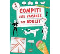 Compiti delle vacanze per adulti (Vol. 3)