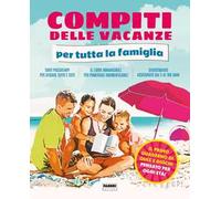 Compiti delle vacanze per tutta la famiglia