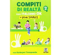Compiti di realtà 2 con Italiano ok + prove INVALSI, per la scuola 2 elementare