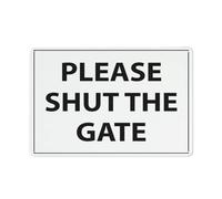 Compladeta Cartello "Please Shut The Gate per porta di casa, ufficio, cortile aziendale, cartello in alluminio antiruggine - 30,5 cm x 20,3 cm, fori preforati, resistente alle intemperie