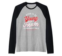 Compleanno bisestile 29 febbraio Young forever Design Maglia con Maniche Raglan