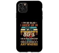 Compleanno vintage anni '80 Sono così felice di essere cresciuto negli anni '80 Custodia per iPhone 11 Pro Max