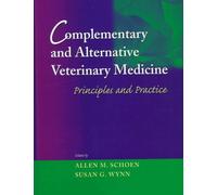 Complementary and Alternative Veterinary Medicine: Principles and Practice