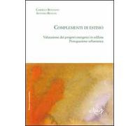 Complementi di estimo. Valutazione dei progetti energetici in edilizia. Perequazione urbanistica