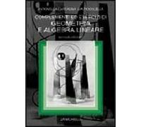 Complementi ed esercizi di geometria e algebra lineare