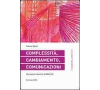 Complessità, cambiamento, comunicazioni. Dai social network al web 3.0