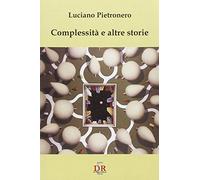 Complessità e altre storie