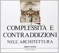 Complessità e contraddizioni nell'architettura - Venturi Robert