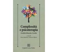 Complessità e psicoterapia. L'eredità di Boscolo e Cecchin