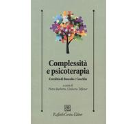 Complessità e psicoterapia. L'eredità di Boscolo e Cecchin