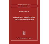 Complessità e semplificazione nell'azione amministrativa