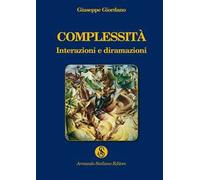 Complessità. Interazioni e diramazioni