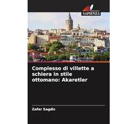 Complesso di villette a schiera in stile ottomano: Akaretler