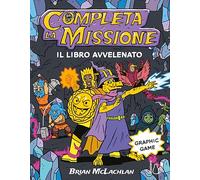 Completa la missione. Il libro avvelenato