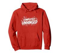 Completamente Unhinged - Dichiarazione audace per Spiriti Liberi Felpa con Cappuccio, Unisex per Adulti, Rosso, M