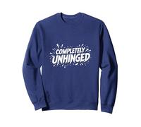 Completamente Unhinged - Dichiarazione audace per Spiriti Liberi Felpa, Unisex per Adulti, Navy, S