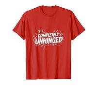 Completamente Unhinged - Dichiarazione audace per Spiriti Liberi Maglietta, Uomo, Rosso, 3XL
