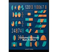 Complete 5th Grade Math Practice: Build Skills in Fractions and Decimals