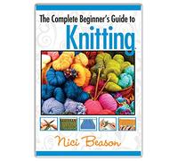 Complete Beginner'S Guide To Knitting [Edizione: Stati Uniti]