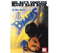 Complete Blues Bass: Includes Online Audio