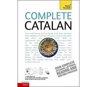 Complete Catalan Beginner to Intermediate Course: Learn to Read, Write, Speak and Understand a New Language