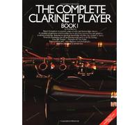 Complete Clarinet Player Book 1