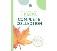 Complete Collection: The Changing World of Leaves