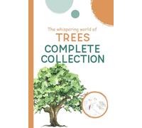Complete Collection: The Whispering World of Trees