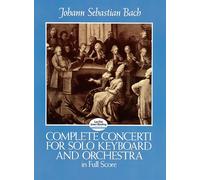 Complete Concerti for Solo Keyboard and Orchestra in Full Score [Lingua inglese]