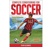 Complete Conditioning for Soccer