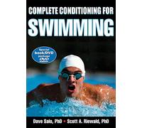 Complete Conditioning for Swimming