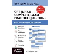 Complete CPT (NHA) Exam Preparation: 147+ Multiple Choice Questions