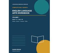 Complete Daily 6th Grade English Language Arts Workbook: Volume 1: Weeks1-16 Days1-80
