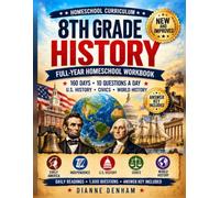 Complete Daily Grade 8 History Workbook: 160 Days • 10 Questions Each Day
