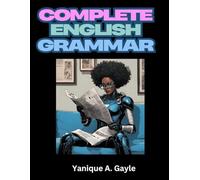 Complete English Grammar Textbook With QR Codes For Video Lessons: English Finally Makes Sense