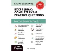 Complete ExCPT (NHA) Exam Preparation: 159+ Multiple Choice Questions
