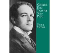 [(Complete Fairy Tales for Solo Piano )] [Author: Nikolai Medtner] [Jun-2001]