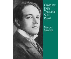[(Complete Fairy Tales for Solo Piano )] [Author: Nikolai Medtner] [Jun-2001]