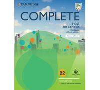 Complete First for Schools for Spanish Speakers Workbook without answers with Downloadable Audio: Includes Downloadable Audio