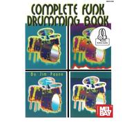 Complete Funk Drumming Book: Includes Online Audio