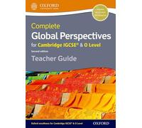 Complete Global Perspectives for Cambridge IGCSE® & O Level Teacher Guide