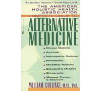 Complete Guide to Alternative Medicine