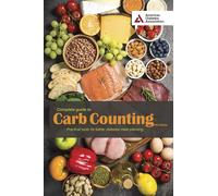 Complete Guide to Carb Counting: Practical Tools for Better Diabetes Meal Planning
